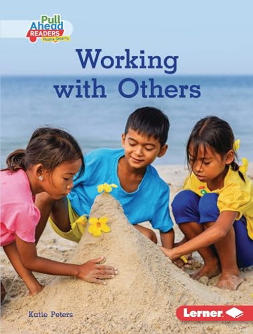 Working with Others by Katie Peters, 9781728403496