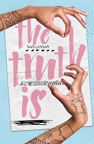The Truth Is by NoNieqa Ramos, 9781728423081