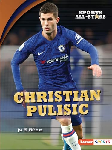 Christian Pulisic - 9781728423111 by Jon M. Fishman, 9781728423111