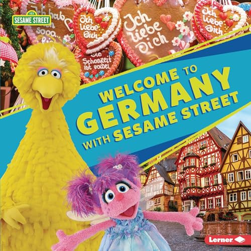 Welcome to Germany with Sesame Street ® by Christy Peterson, 9781728424385