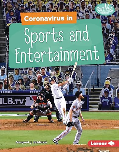 Coronavirus in Sports and Entertainment by Margaret J. Goldstein, 9781728428505