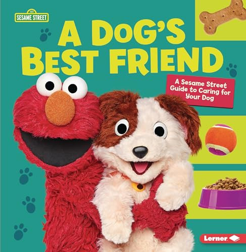 A Dog's Best Friend (A Sesame Street ® Guide to Caring for Your Dog) - 9781728431406 by Marie-Therese Miller, 9781728431406