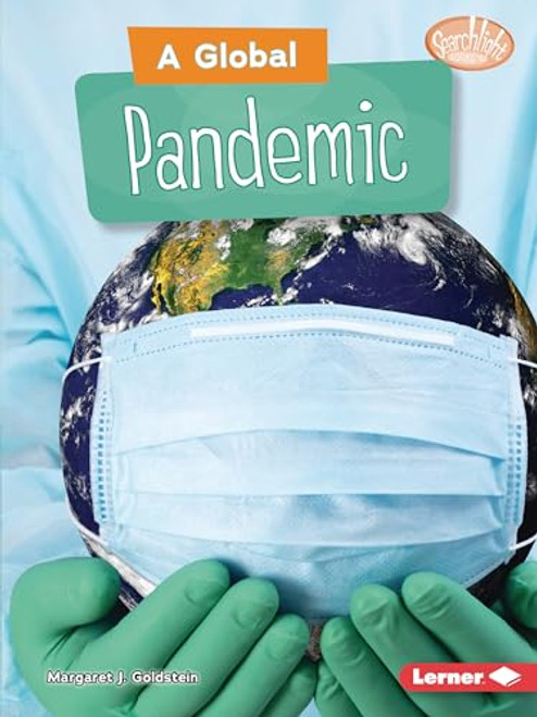 A Global Pandemic - 9781728431468 by Margaret J. Goldstein, 9781728431468