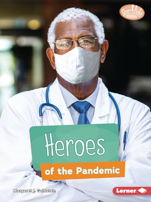 Heroes of the Pandemic - 9781728431475 by Margaret J. Goldstein, 9781728431475