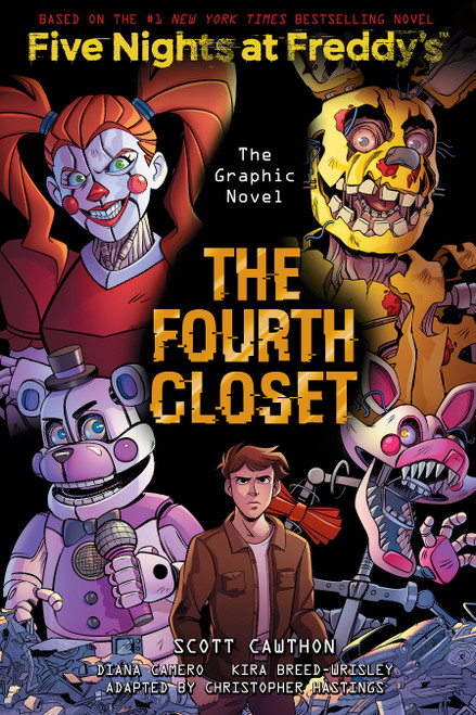 The Fourth Closet: Five Nights at Freddy's (Five Nights at Freddy's Graphic Novel #3) - 9781338741179 by Scott Cawthon, Kira Breed-Wrisley, Diana Camero, Christopher Hastings, 9781338741179