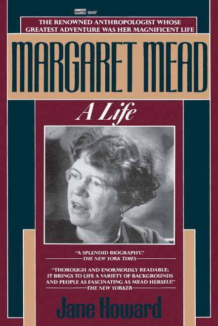 Margaret Mead (A Life) by Jane Howard, 9780449904978