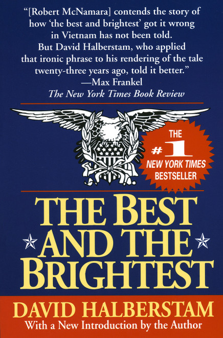 The Best and the Brightest by David Halberstam, 9780449908709