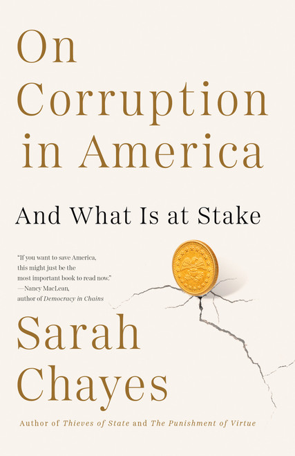 On Corruption in America (And What Is at Stake) - 9780525563938 by Sarah Chayes, 9780525563938