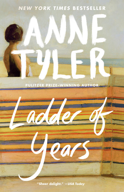 Ladder of Years (A Novel) by Anne Tyler, 9780449910573