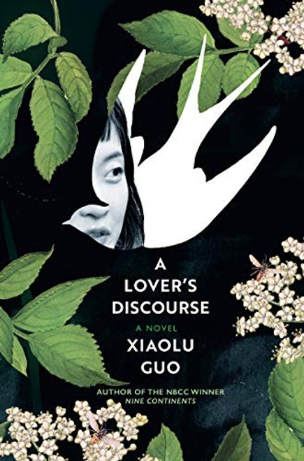 A Lover's Discourse - 9780802149534 by Xiaolu Guo, Xiaolu Guo, Xiaolu Guo, 9780802149534