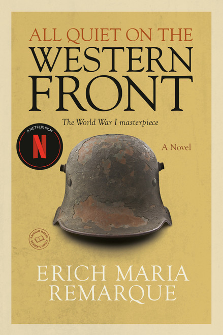 All Quiet on the Western Front (A Novel) by Erich Maria Remarque, Arthur Wesley Wheen, 9780449911495