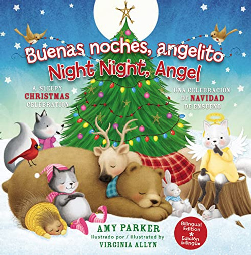 Buenas noches, angelito / Good Night Angel (Edición bilingüe / Biligual edition) (Una celebración de Navidad de ensueño) (Spanish Edition) by Amy Parker, Virginia Allyn, 9781400234493