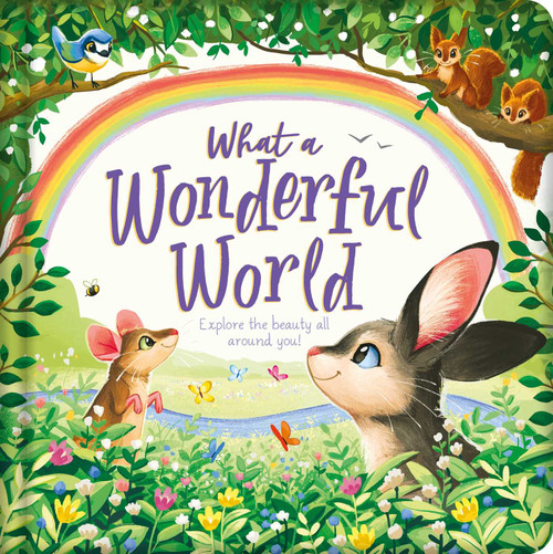 What a Wonderful World (Padded Board Book) by IglooBooks, Kathryn Inkson, 9781801086370