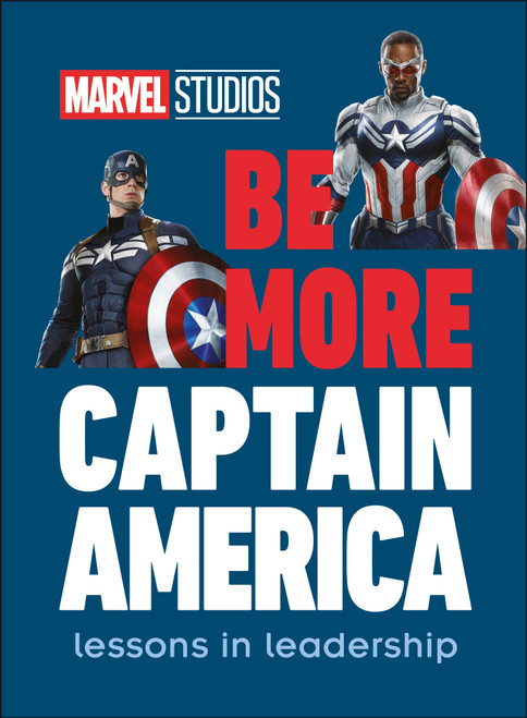 Marvel Studios Be More Captain America (Lessons in leadership) by DK, 9780744044546
