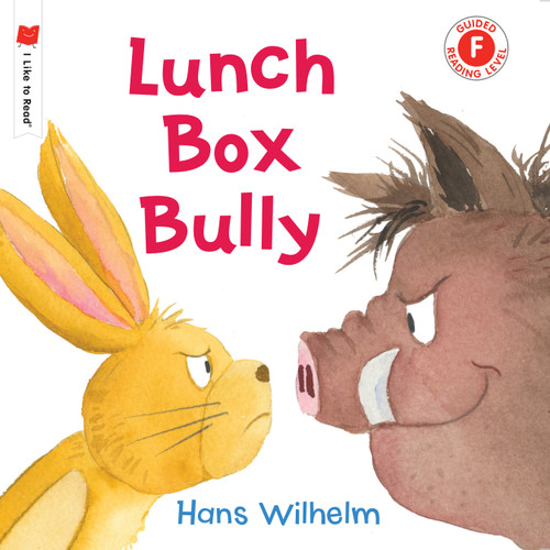 Lunch Box Bully - 9780823445424 by Hans Wilhelm, 9780823445424
