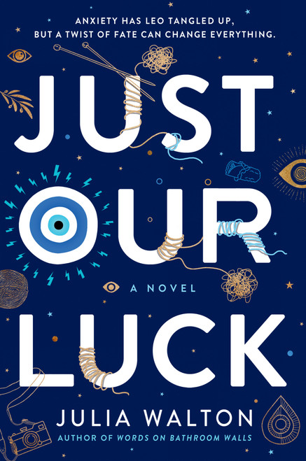 Just Our Luck - 9780399550959 by Julia Walton, 9780399550959