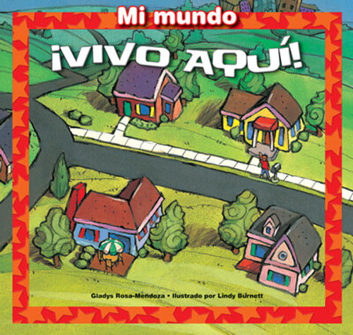 ¡Vivo aquí! (I Live Here!) by Lindy Burnett, Gladys Rosa-Mendoza, 9781725395671