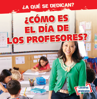 ¿Cómo es el día de los profesores? (What Do Teachers Do All Day?) by Emily Mahoney, 9781538261071