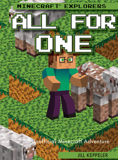All for One (An Unofficial Minecraft® Adventure) by Jill Keppeler, 9781978595002