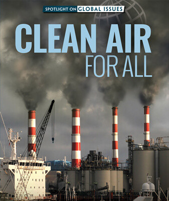 Clean Air for All - 9781725323025 by Kathy Furgang, 9781725323025