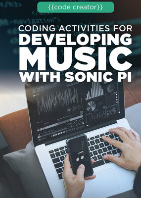 Coding Activities for Developing Music with Sonic Pi - 9781725341050 by Cathleen Small, 9781725341050