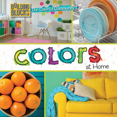 Colors at Home by Elizabeth Morgan, 9781502659187