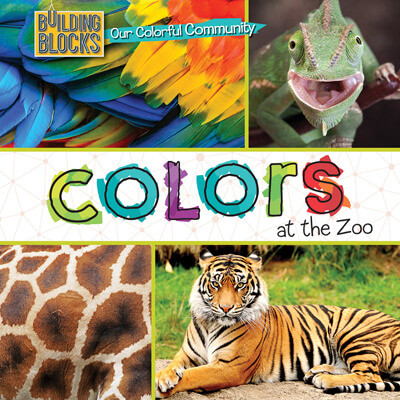 Colors at the Zoo - 9781502659163 by Elizabeth Morgan, 9781502659163