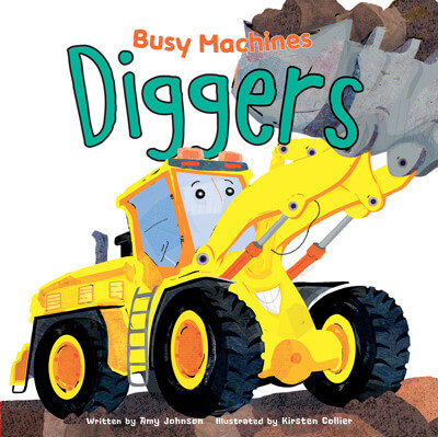 Diggers - 9781499485714 by Amy Johnson, Kirsten Collier, 9781499485714