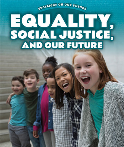 Equality, Social Justice, and Our Future - 9781725323971 by Sabrina Adams, 9781725323971