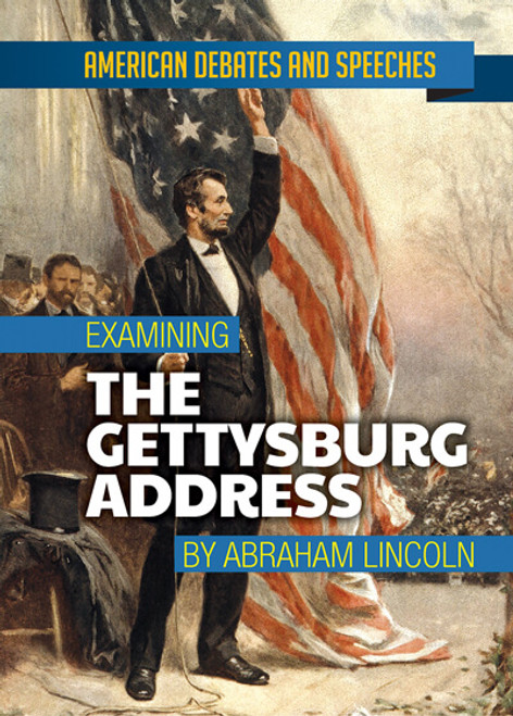 Examining the Gettysburg Address by Abraham Lincoln by Alex David, 9781978515154
