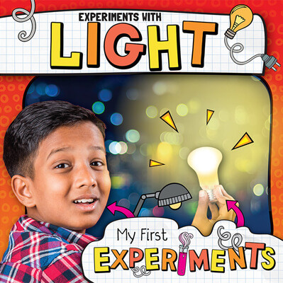 Experiments with Light - 9781534538726 by Mignonne Gunasekara, 9781534538726