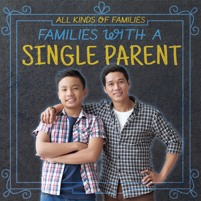 Families with a Single Parent by Tanya Dellaccio, 9781725317772