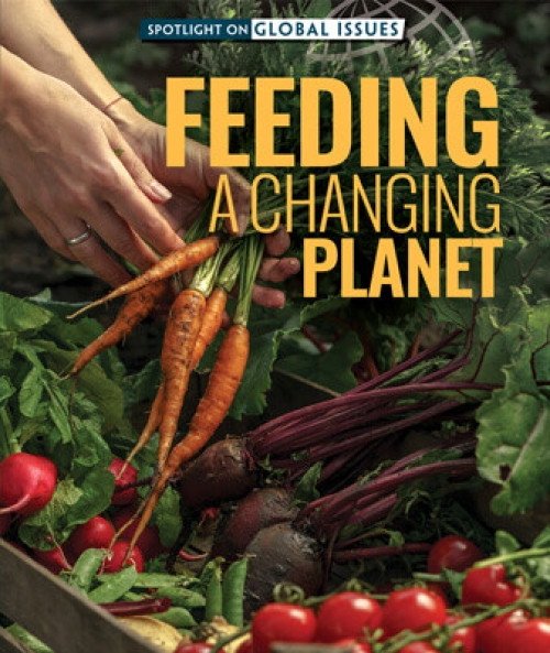 Feeding a Changing Planet by Amanda Vink, 9781725323391