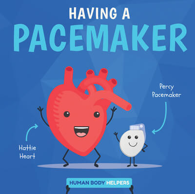 Having a Pacemaker by Harriet Brundle, 9781534535367