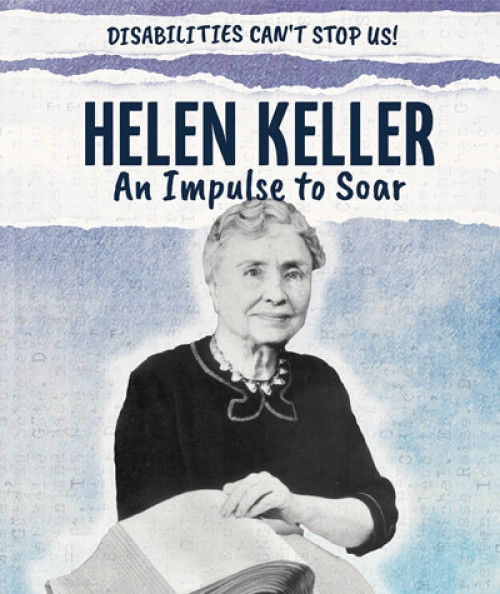 Helen Keller: An Impulse to Soar - 9781725311169 by Caitie McAneney