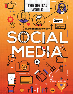 Learn the Language of Social Media - 9781978524859 by William Anthony, 9781978524859
