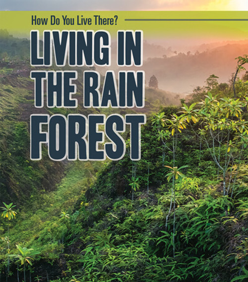 Living in the Rain Forest - 9781725316577 by Alicia Z. Klepeis, 9781725316577