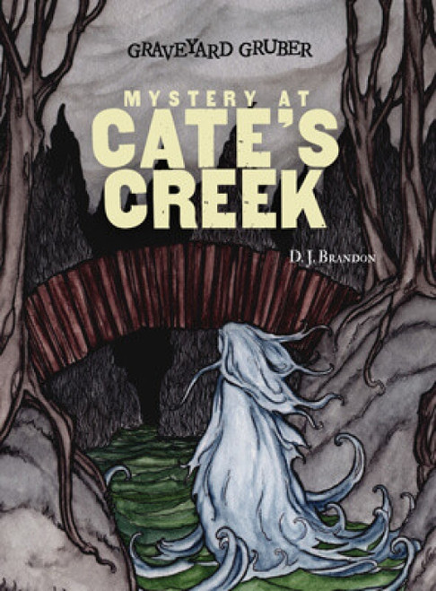 Mystery at Cate's Creek - 9781538384961 by D. J. Brandon