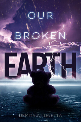 Our Broken Earth (Malcolm Walker, Book 1) - 9781978595408 by Demitria Lunetta, 9781978595408