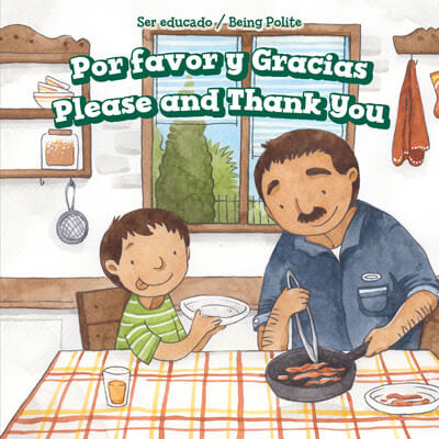 Por favor y gracias / Please and Thank You (Bilingual Edition) by Kenneth Adams, 9781725312371