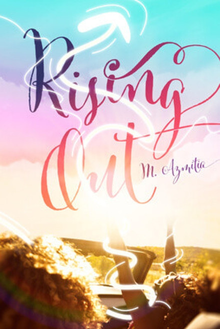 Rising Out - 9781978595439 by M. Azmitia