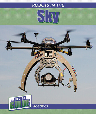 Robots in the Sky by Leonard Clasky, 9781502660503