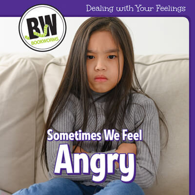 Sometimes We Feel Angry by Emiliya King, 9781502659866