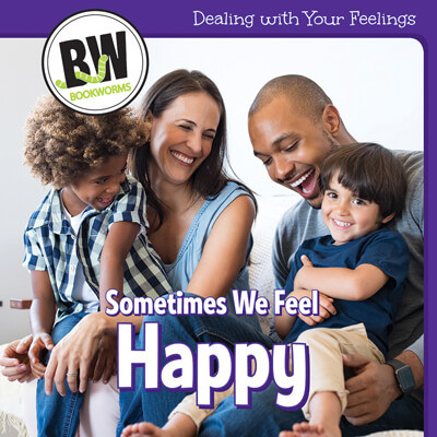 Sometimes We Feel Happy by Raymie Davis, 9781502659941