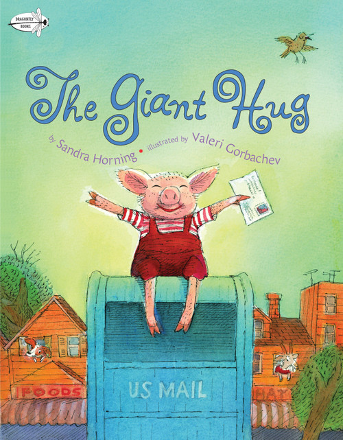 The Giant Hug by Sandra Horning, Valeri Gorbachev, 9780553112627