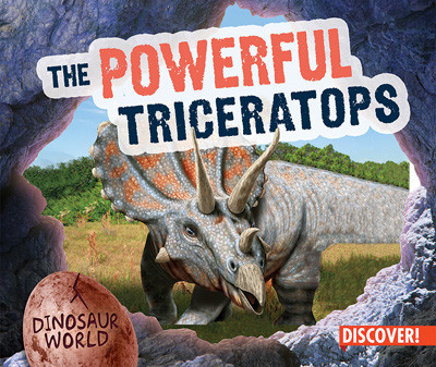 The Powerful Triceratops by Natalie Humphrey, 9781978521186