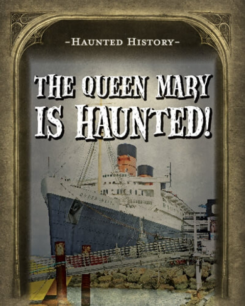 The Queen Mary Is Haunted! - 9781725320024 by Marie Morrison