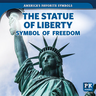 The Statue of Liberty: Symbol of Freedom by Jinnow Khalid, 9781725317352