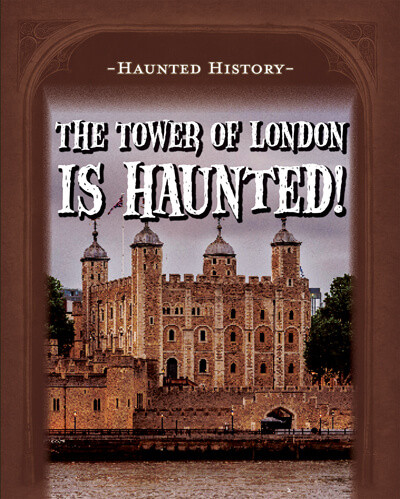 The Tower of London Is Haunted! - 9781725320062 by Marie Morrison, 9781725320062