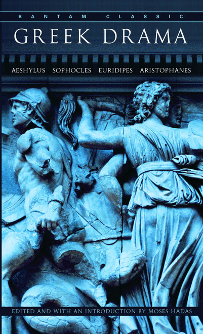 Greek Drama by Moses Hadas, 9780553212211